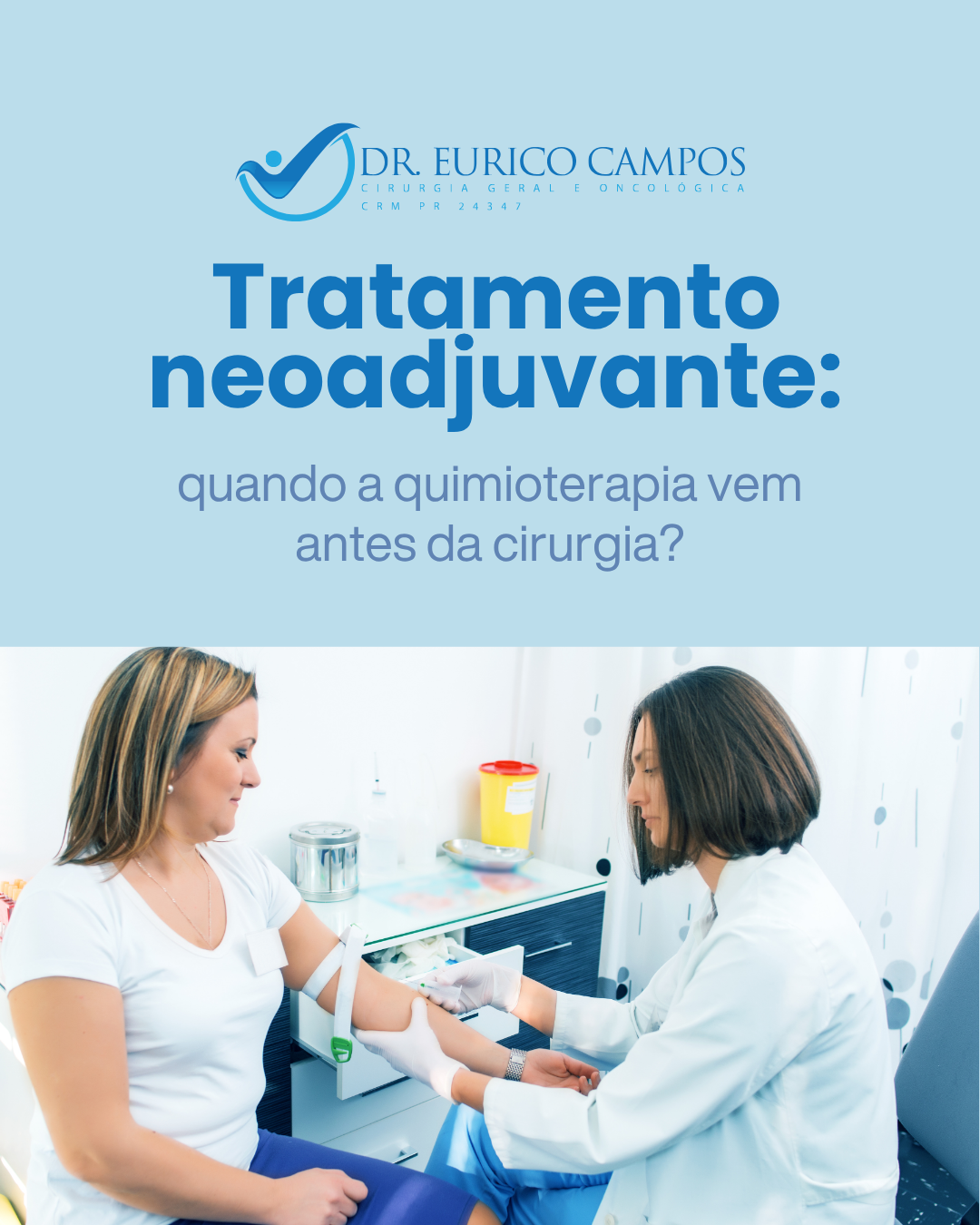 Tratamento neoadjuvante: quando a quimioterapia vem antes da cirurgia?